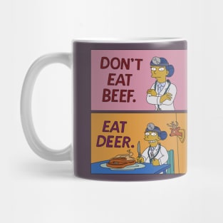 Don't Eat Beef, Eat Deer! Mug